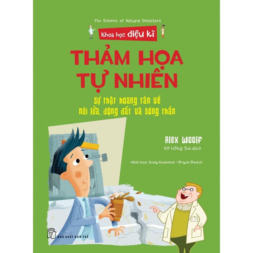 Thảm họa tự nhiên - Sự thật hoang tàn về núi lửa, động đất và sóng thần  - Bản Quyền