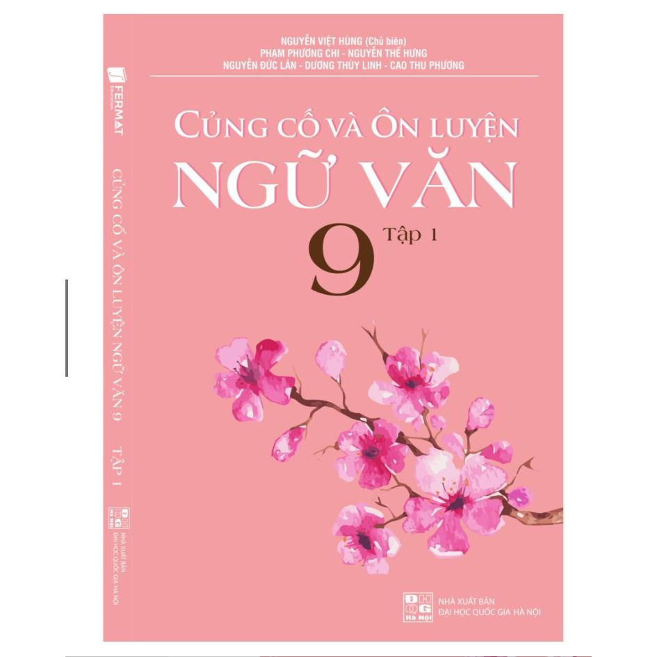 Sách - Củng cố và ôn luyện ngữ văn 9 (Tập 1)