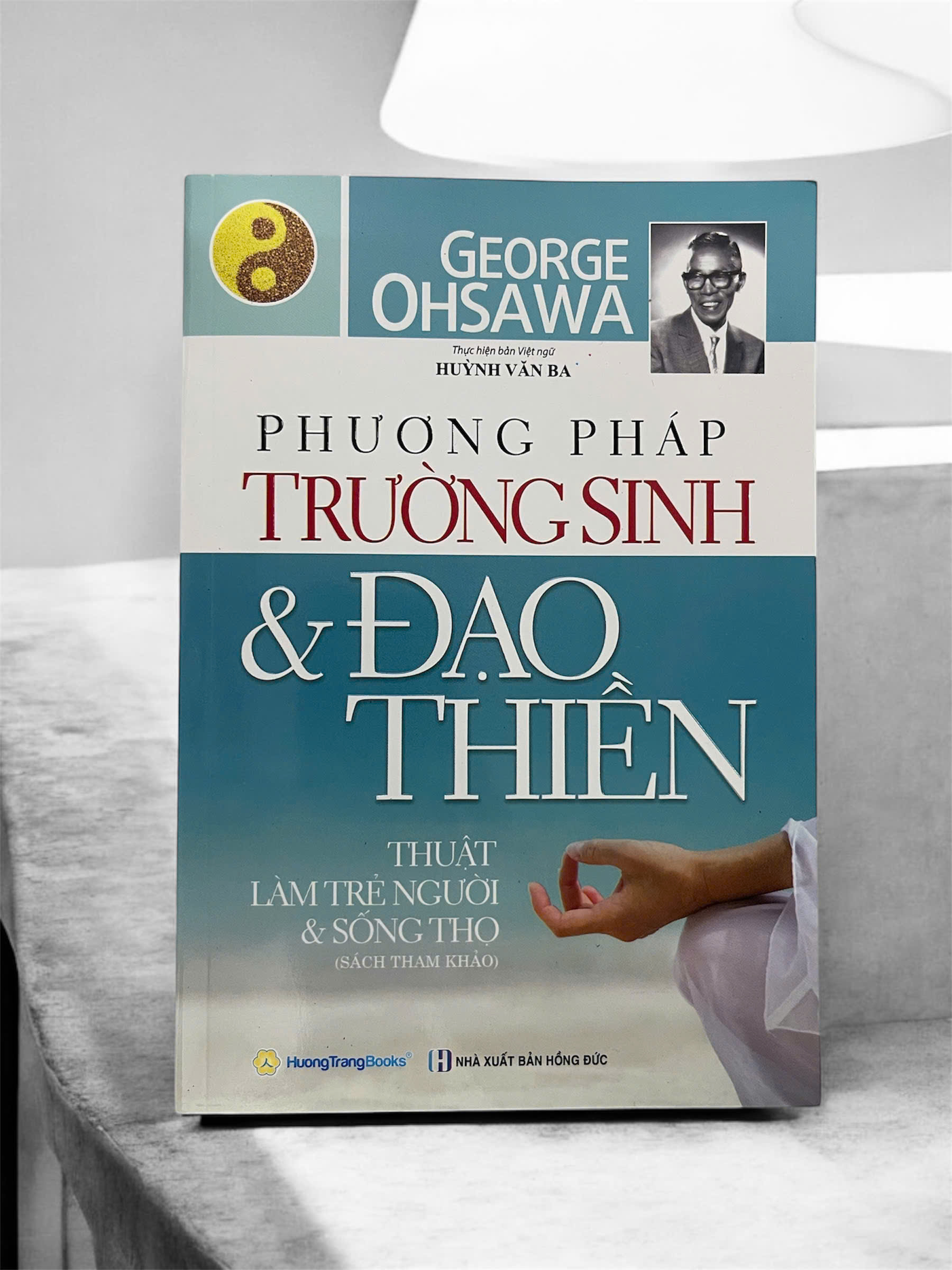 Phương Pháp Trường Sinh Và Đạo Thiền (Tái Bản)