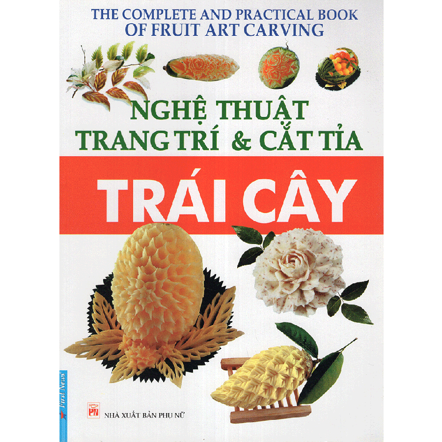 Nghệ Thuật Trang Trí &amp; Cắt Tỉa Trái Cây