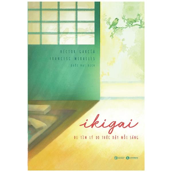 Hình ảnh Ikigai - Đi Tìm Lý Do Thức Dậy Mỗi Sáng
