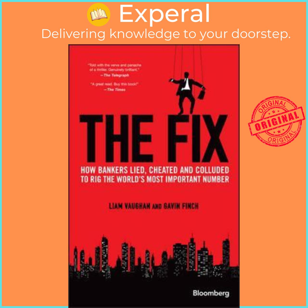 Sách - The Fix by Liam Vaughan Gavin Finch