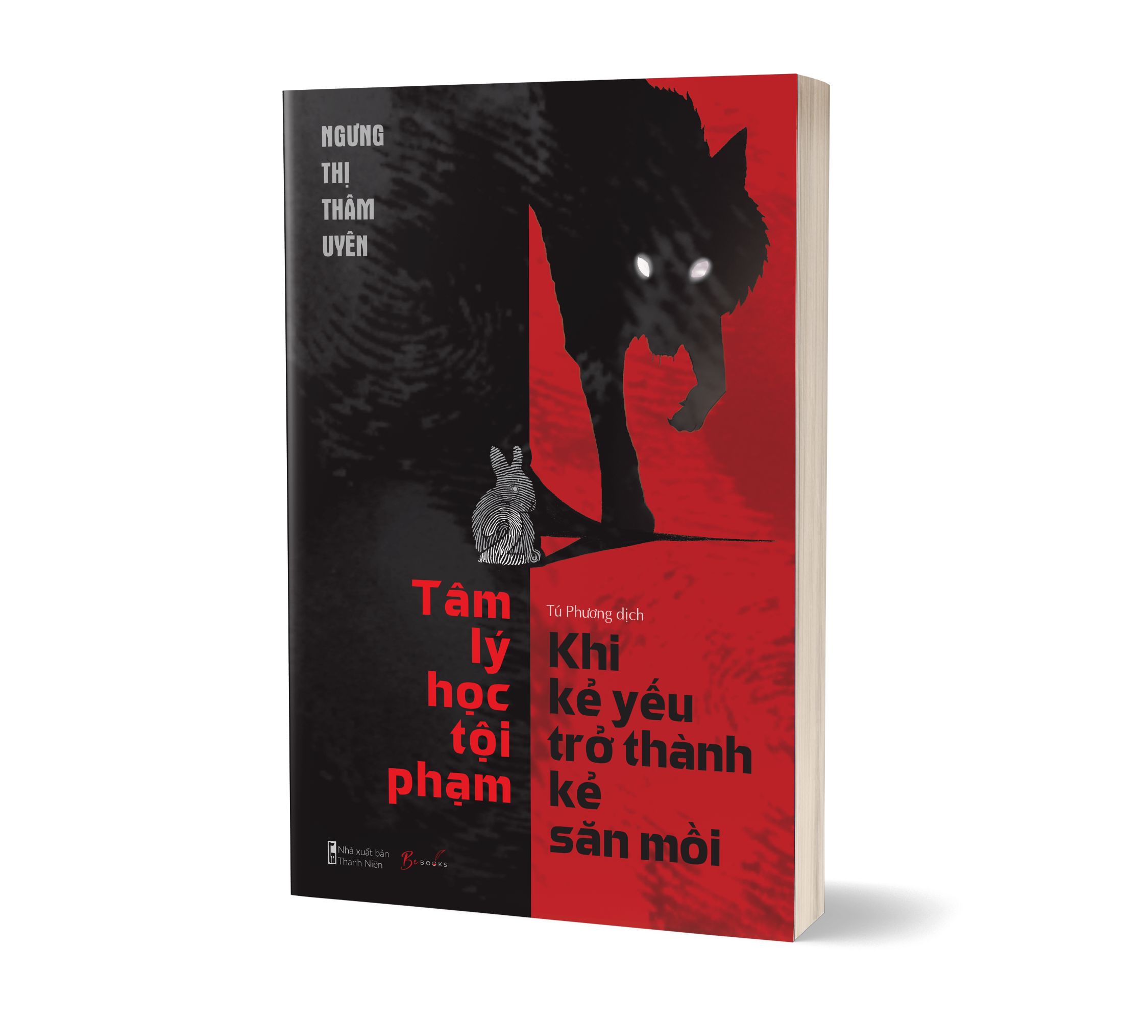Sách - Tâm Lý Học Tội Phạm - Khi Kẻ Yếu Trở Thành Kẻ Săn Mồi