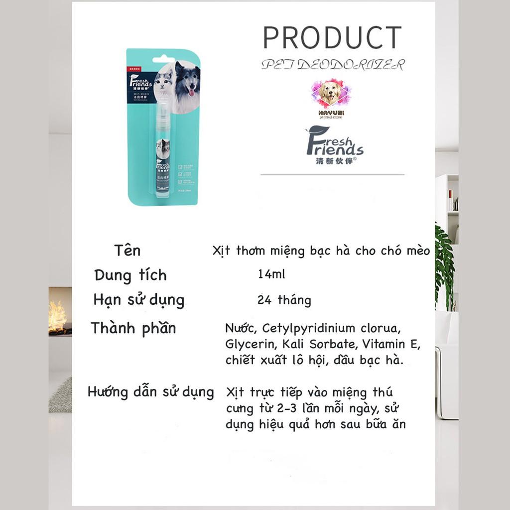 XỊT THƠM MIỆNG CHO CHÓ MÈO FRESH FRIEND - 14ml