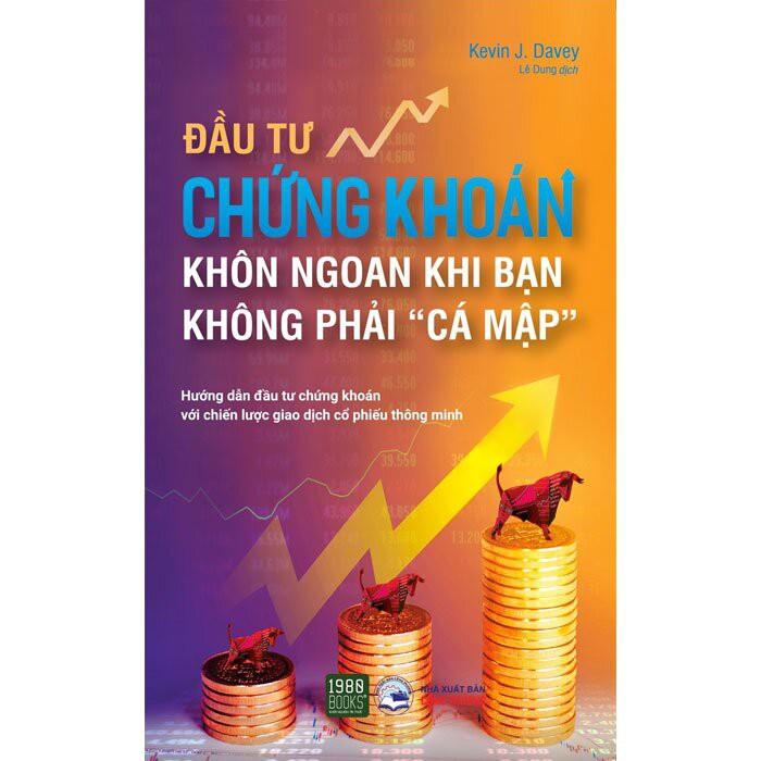 Sách  Đầu tư chứng khoán khôn ngoan khi bạn không phải &quot;Cá mập&quot; - BẢN QUYỀN