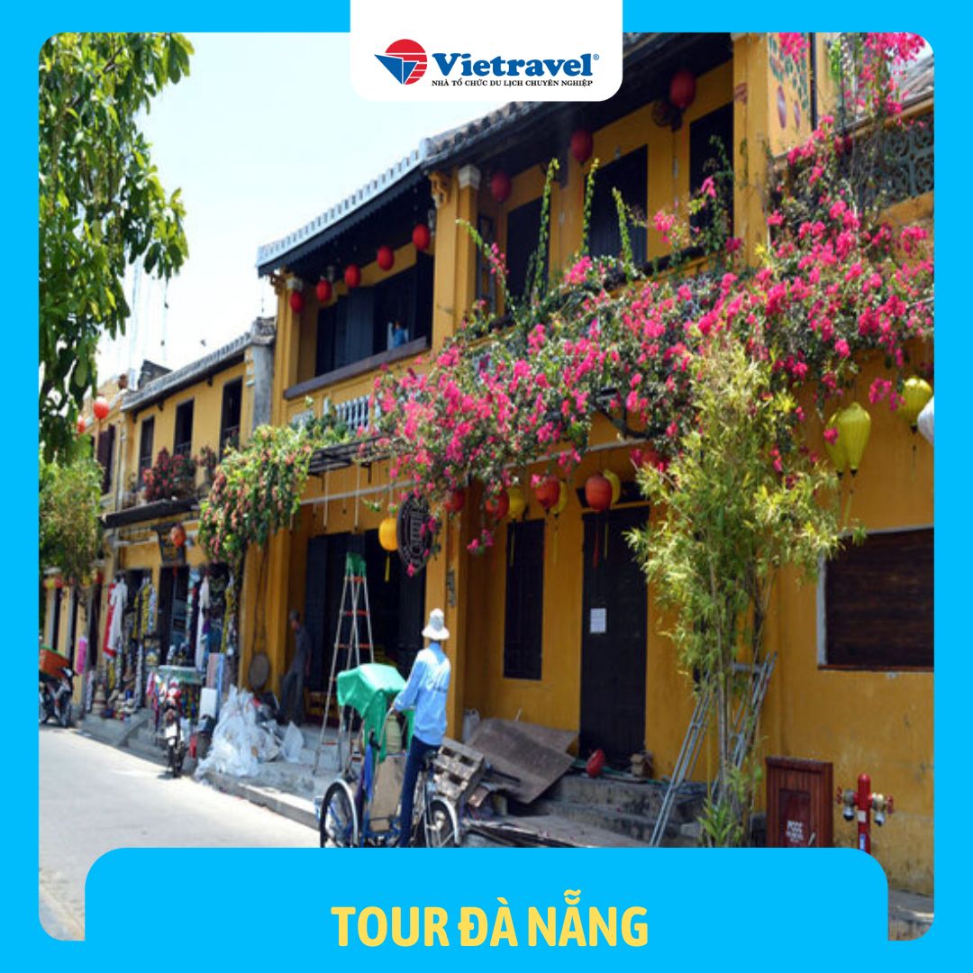 [EVoucher Vietravel] Đà Nẵng - Bà Nà - Cầu Vàng - Sơn Trà - Biển Mỹ Khê - Hội An - Đà Nẵng (KS 4 sao)