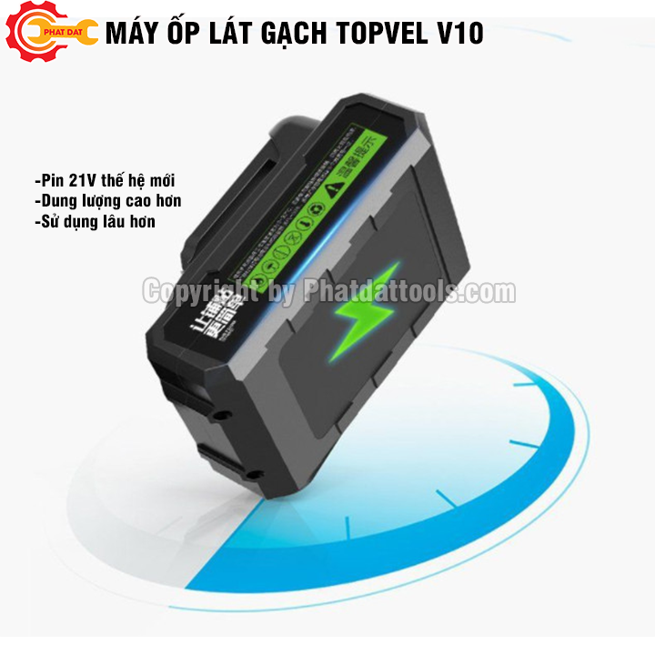 Máy Ốp Lát Gạch TOPVEL V10 - Pin Khủng 21V - Đế Hít D180 - Bảo Hành 6 Tháng