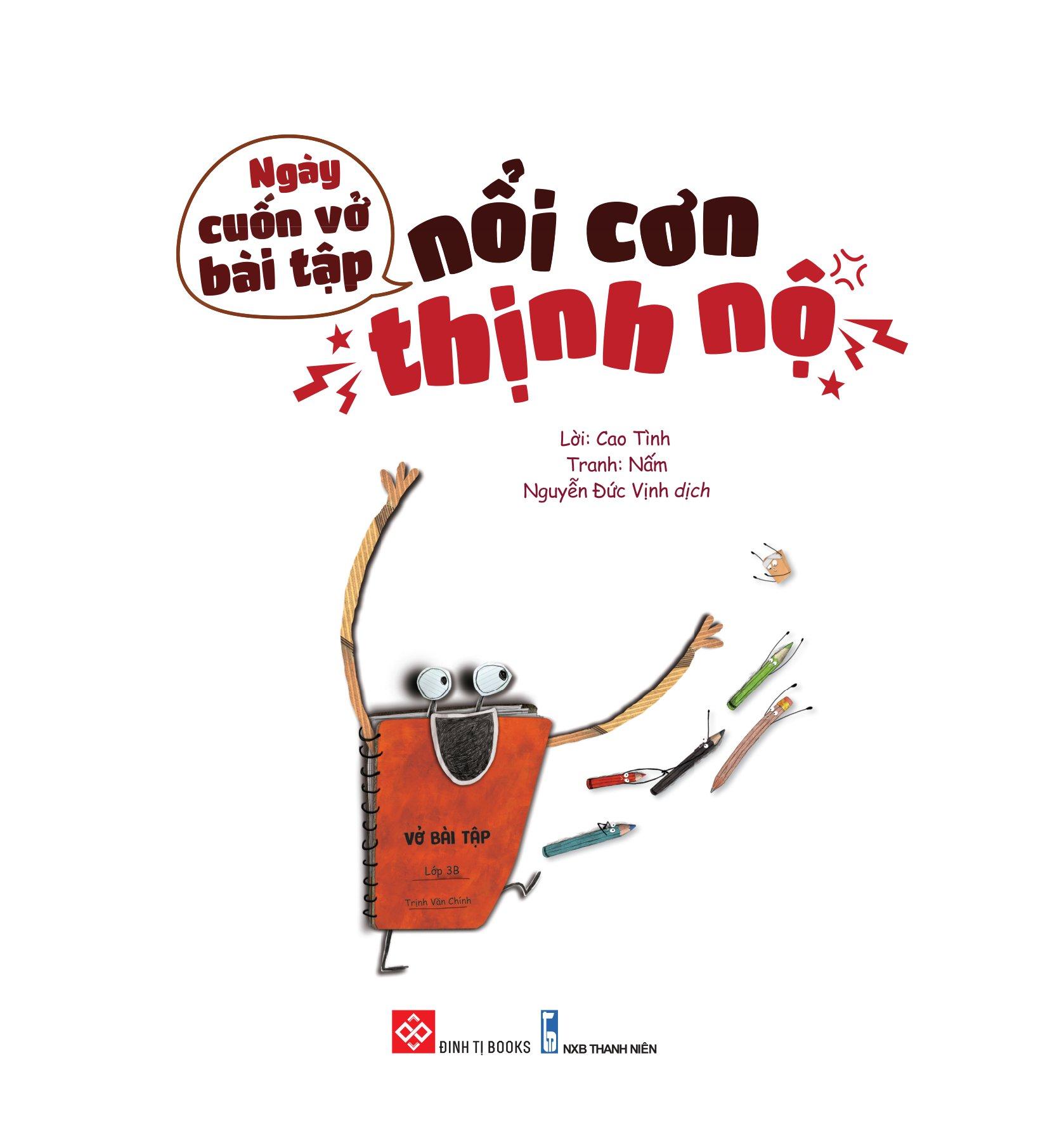 Ngày Cuốn Vở Bài Tập Nổi Cơn Thịnh Nộ