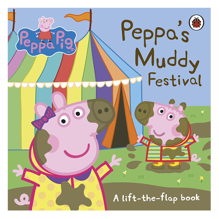 Peppa Pig: Peppa's Muddy Festival (lift the flap)