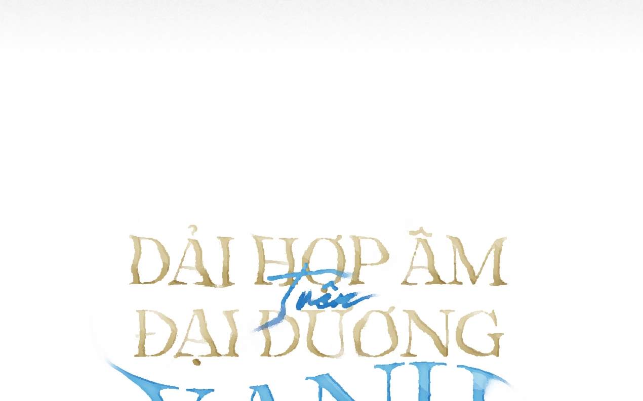 dải hợp âm trên đại dương xanh chapter 12 18