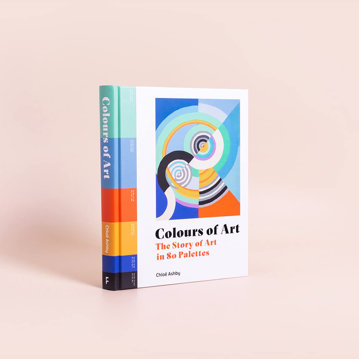 Colours of Art : The Story of Art in 80 Palettes