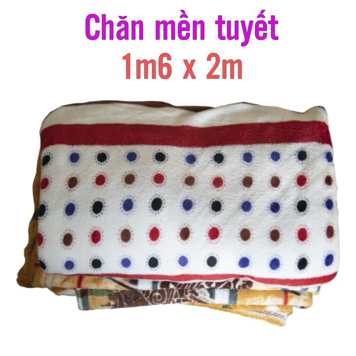 Chăn mền tuyết mịn 1m6 x 2m