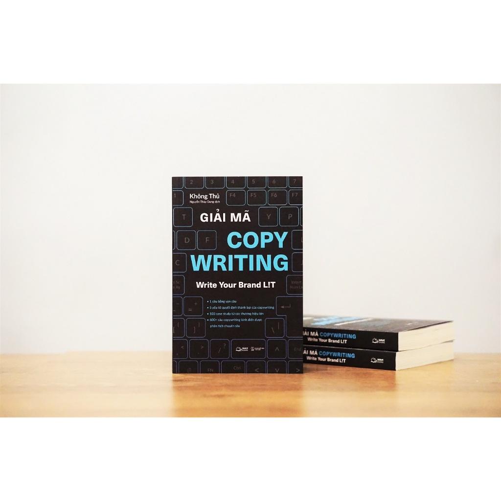 Sách Giải Mã COPYWRITING - Write Your Brand Lit  - Bản Quyền
