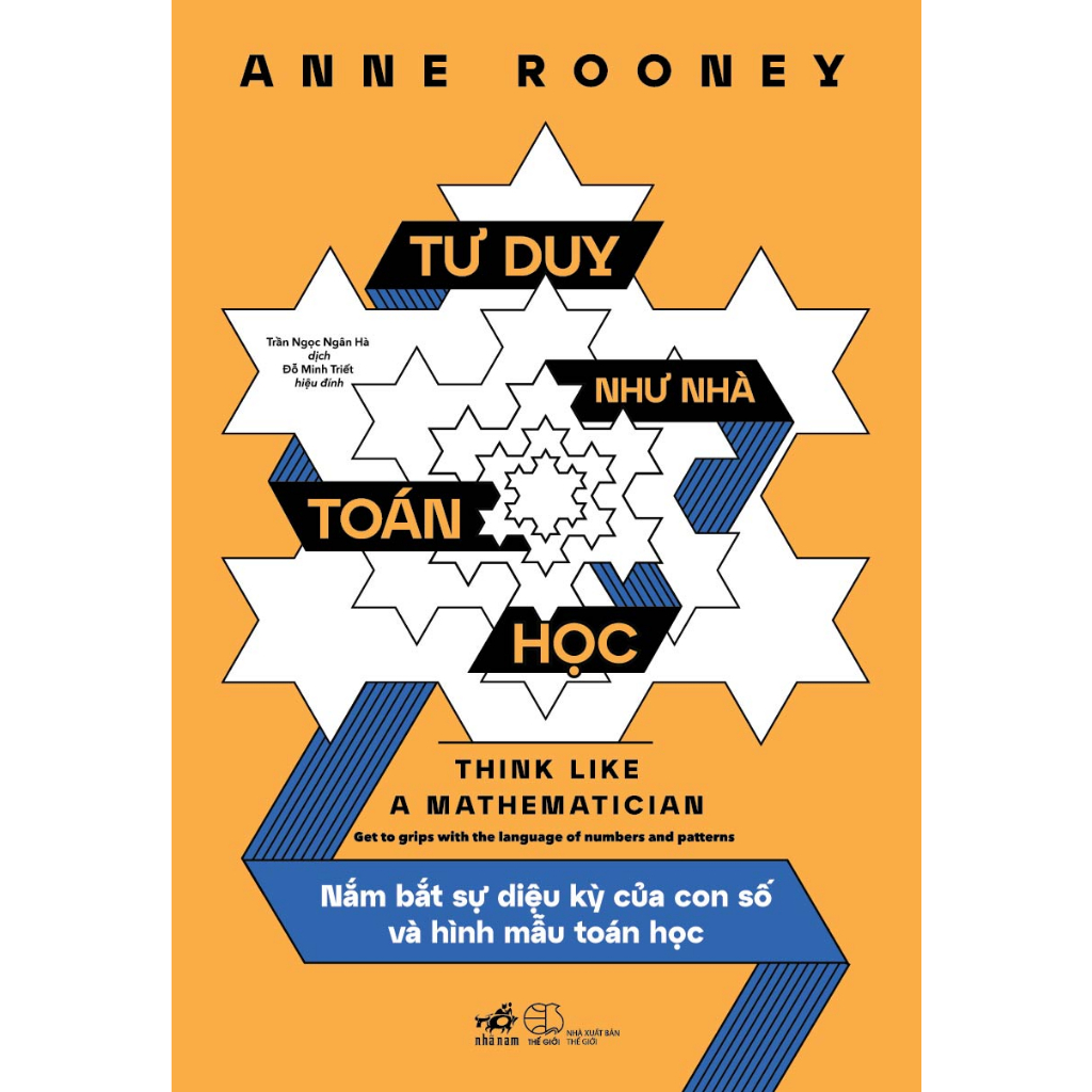 Sách - Tư duy như nhà toán học (Anne Rooney) - Nhã Nam Official