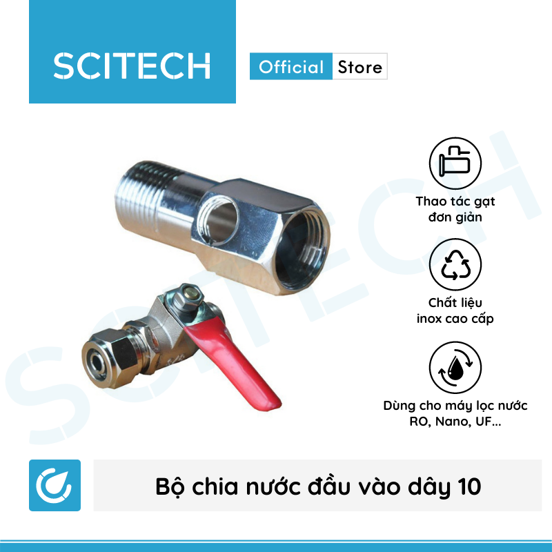 Bộ cấp nước đầu nguồn, bộ chia nước đầu vào dây 6 hoặc dây 10 bằng Inox dùng trong máy lọc nước - Hàng chính hãng