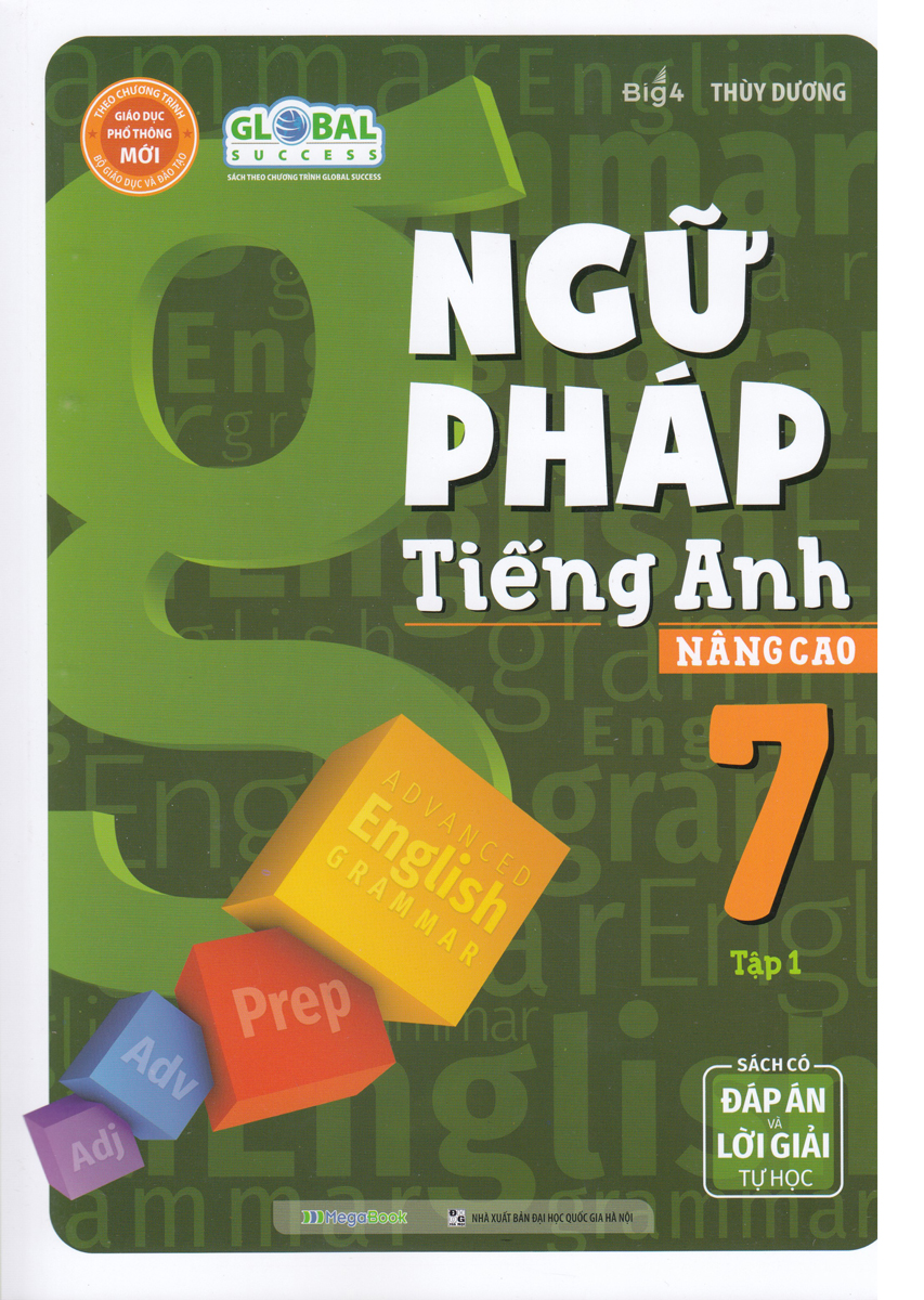 Global Success - Ngữ Pháp Tiếng Anh Nâng Cao 7 - Tập 1 _MEGA