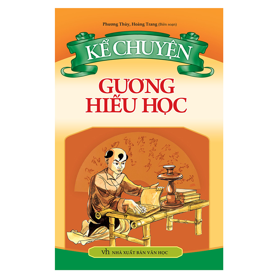 Kể Chuyện Gương Hiếu Học