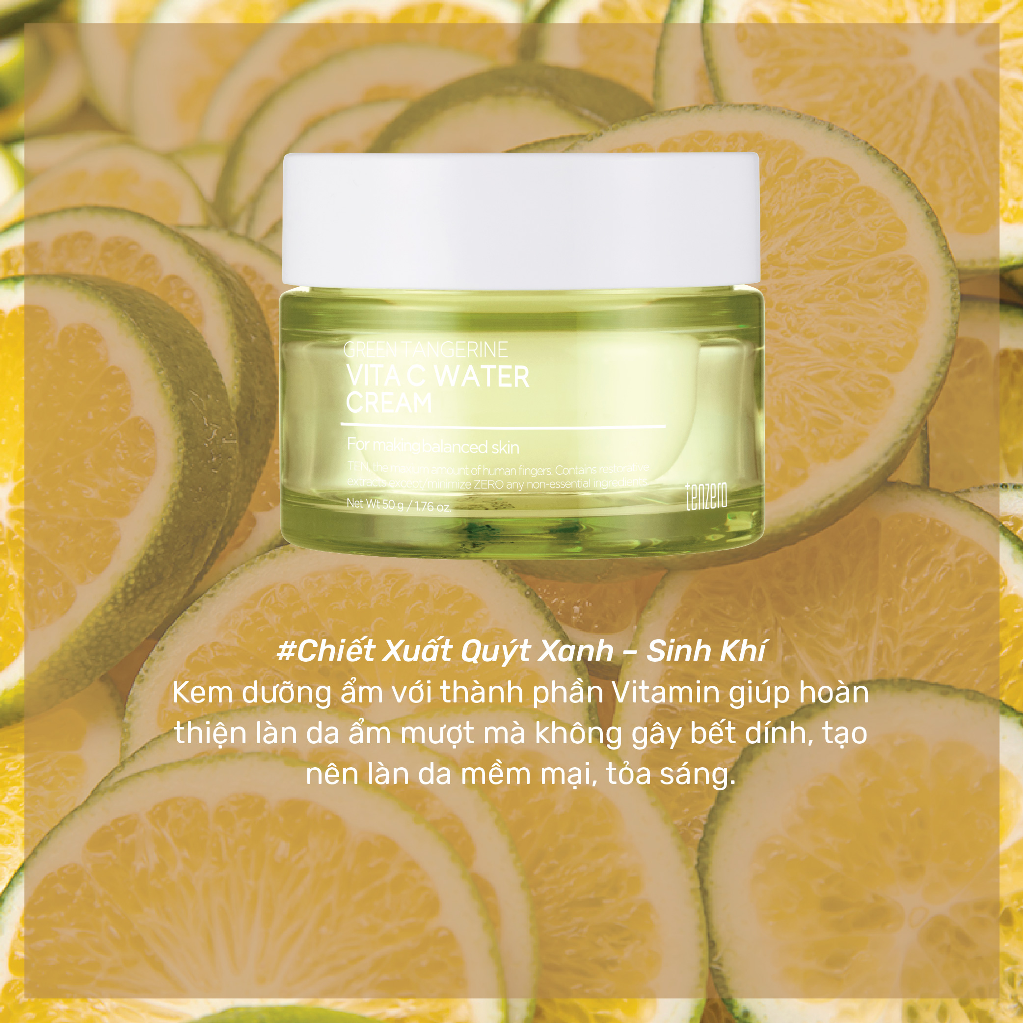 Kem Dưỡng Ẩm Làm Sáng Da Tenzero Green Tangerine Vita C Water Cream 50g