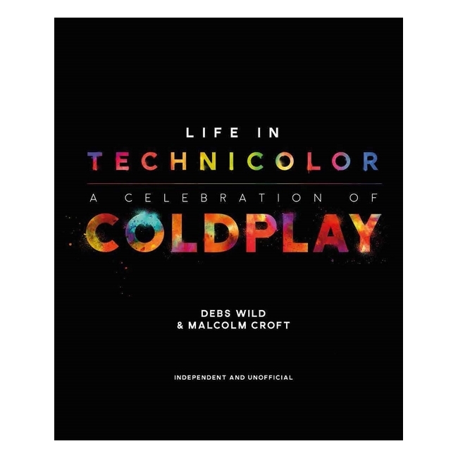 Life in Technicolor: A Celebration of Coldplay