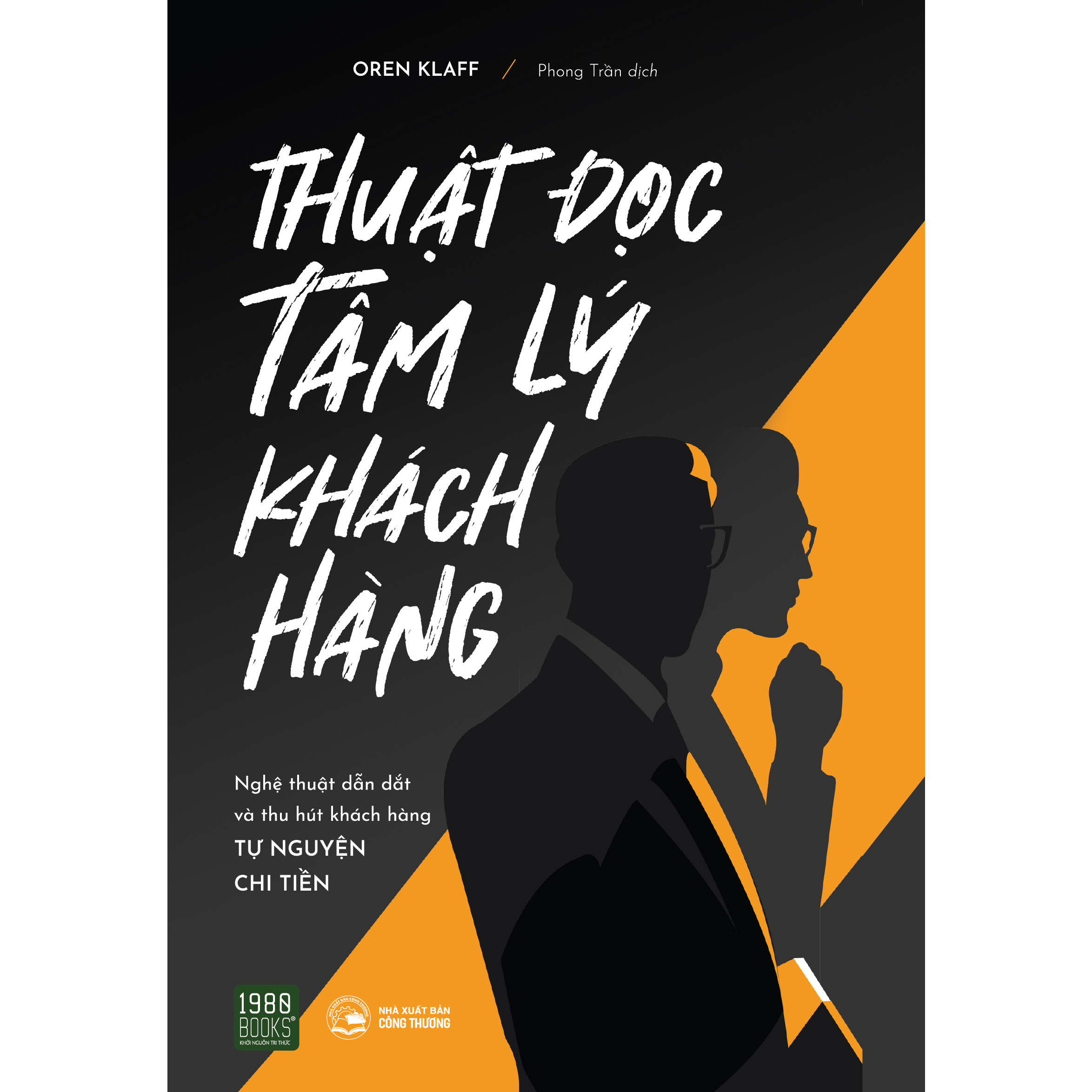 Thuật Đọc Tâm Lý Khách Hàng