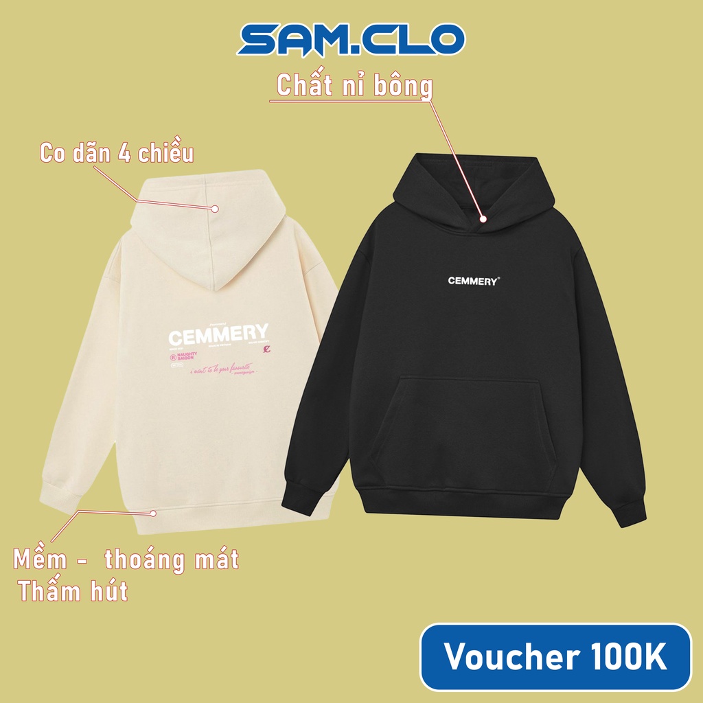 Áo khoác nỉ hoodie SAM CLO nam nữ chui có mũ tay dài thu đông freesize dáng Unisex HOODIE CEMMERY