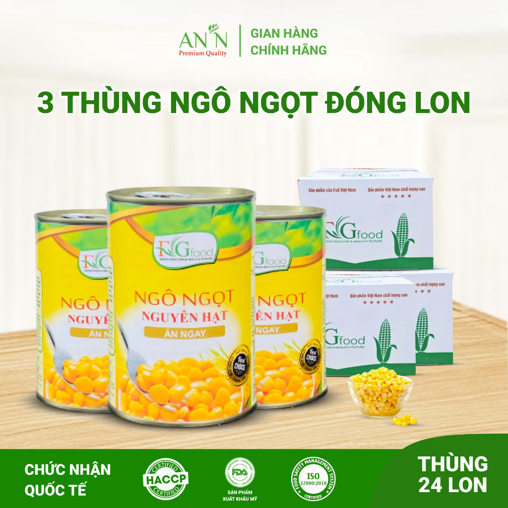 3 Thùng 24 Lon Ngô Ngọt Nguyên Hạt Lon F&amp;G Loại 1 - 450gr Làm Ngô Chiên, Salad