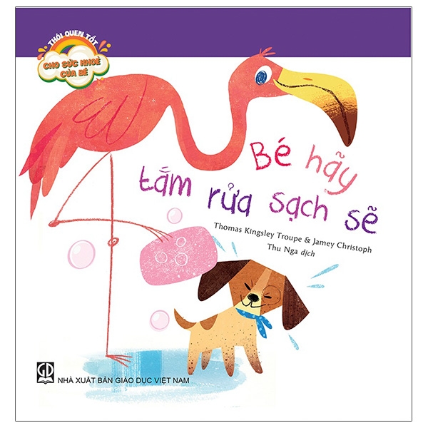Thói Quen Tốt Cho Sức Khoẻ Của Bé - Bé Hãy Tắm Rửa Sạch Sẽ