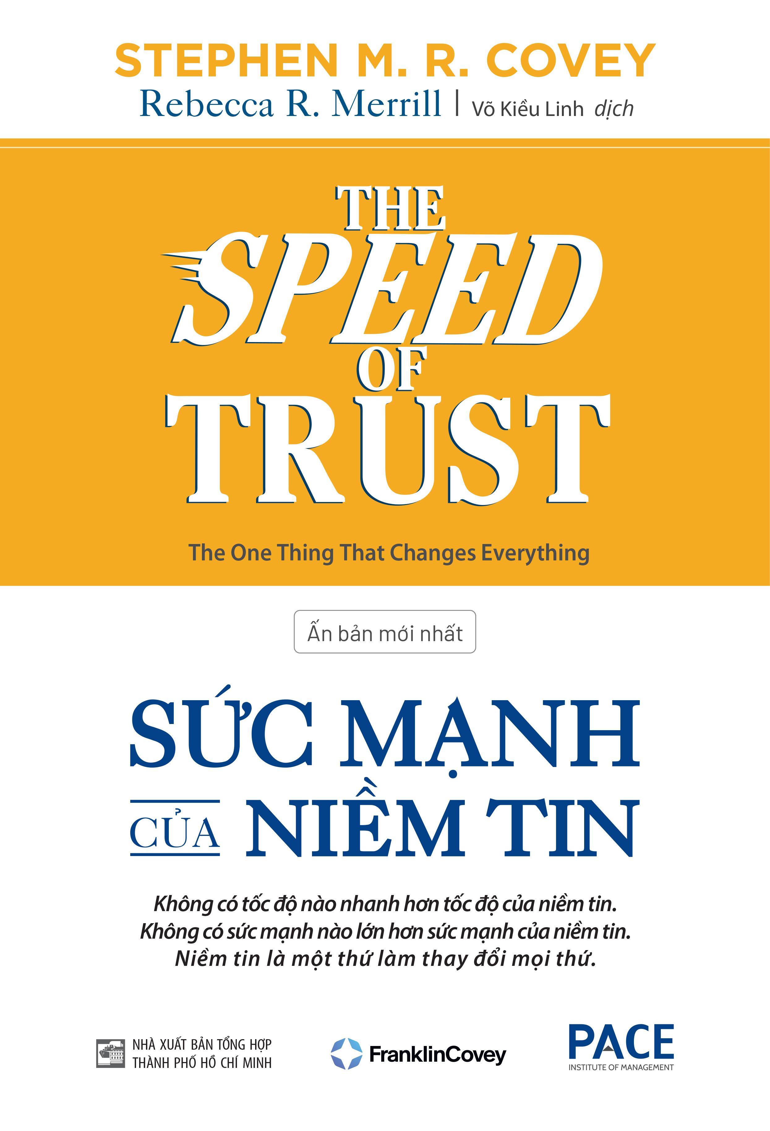 The Speed Of Trust - Sức Mạnh Của Niềm Tin