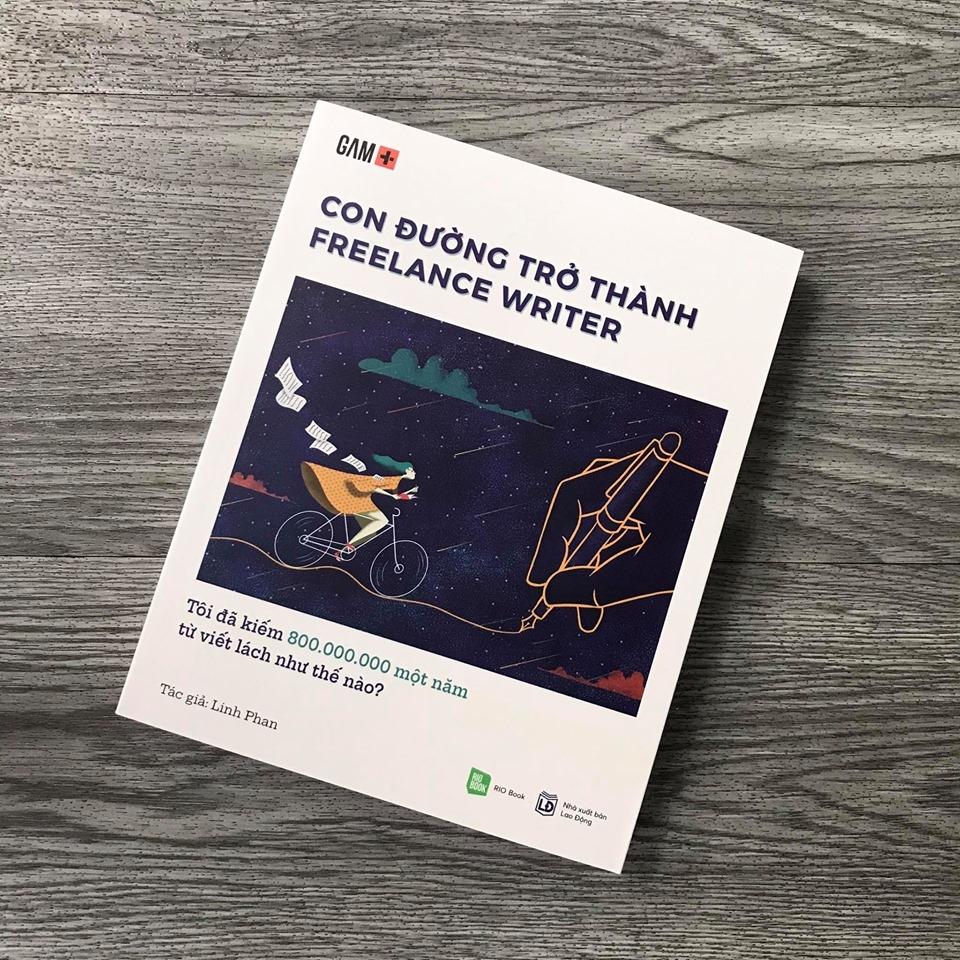 Sách Con Đường Trở Thành Freelance Writer - Tôi Đã Kiếm 800.000.000 Một Năm Từ Viết Lách Như Thế Nào? (Tái Bản)