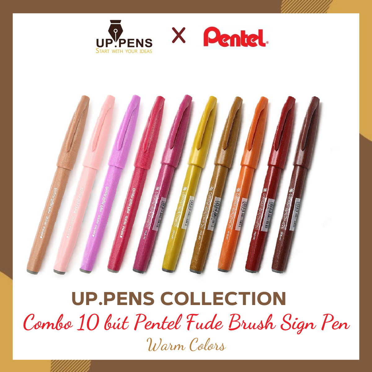 UP.PENS COLLECTION - Warm Colors - Combo 10 bút lông đầu cọ viết calligraphy Pentel Fude Touch Brush Sign Pen