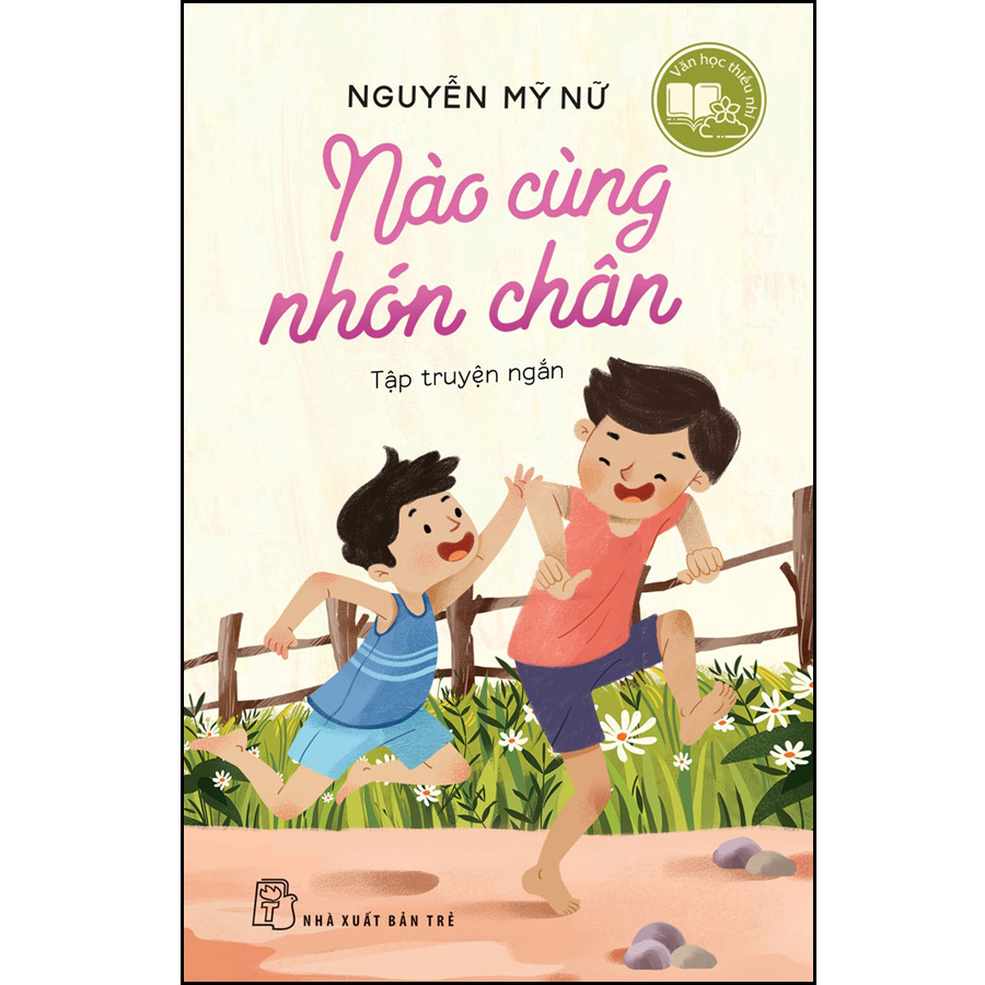 Văn học thiếu nhi - Nào cùng nhón chân