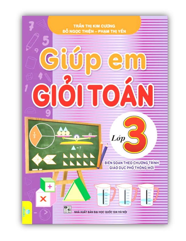 Sách - Giúp Em Giỏi Toán Lớp 3 - Biên soạn theo chương trình GDPT mới