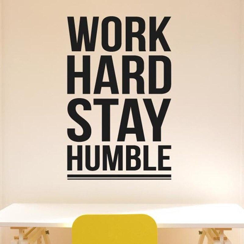 Decal dán tường tiếng anh trang trí văn phòng đẹp "Work Hard Stay Humble"