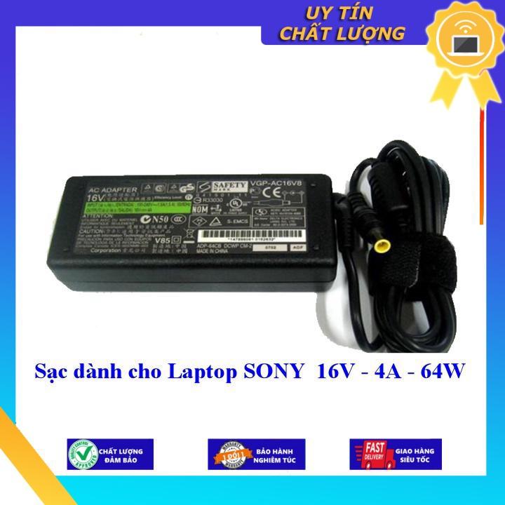 Sạc dùng cho Laptop SONY 16V - 4A - 64W - Hàng Nhập Khẩu New Seal