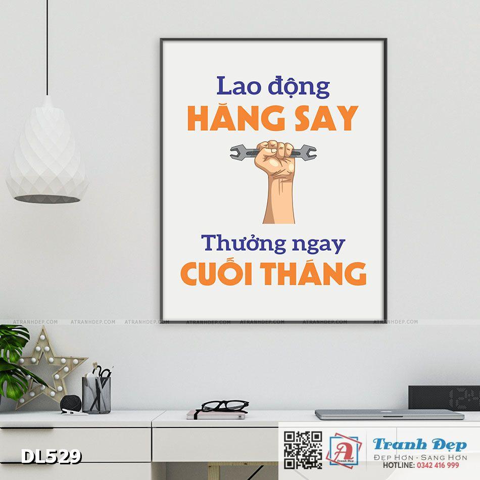 Tranh động lực trang trí phòng làm việc - Lao động hăng say thưởng ngay cuối tháng - v2 - DL529