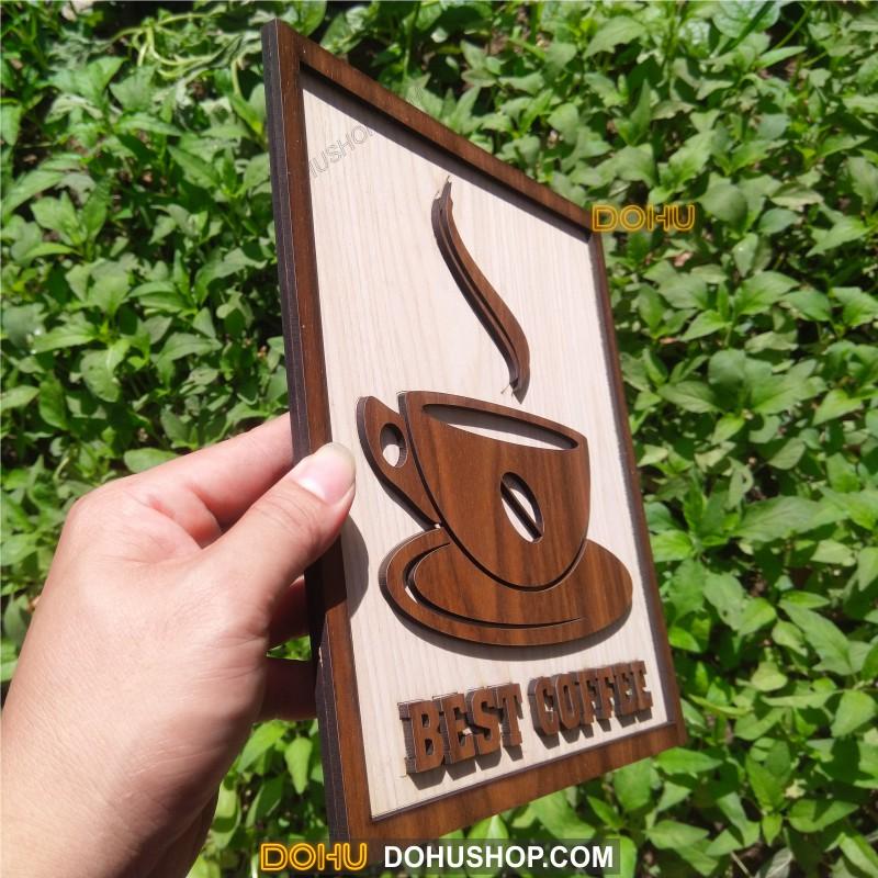 Tranh Treo Tường Bằng Gỗ Handmade DOHU006: Best Coffee - Thiết Kế Đơn Giản, Độc Đáo, Sang Trọng