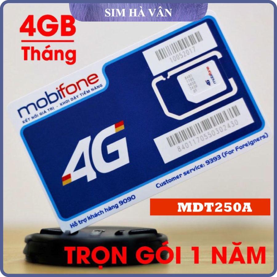 Sim 4G mobifone MDT250A 4GB/ngày tốc độ cao miễn phí 12 tháng- hàng chính hãng
