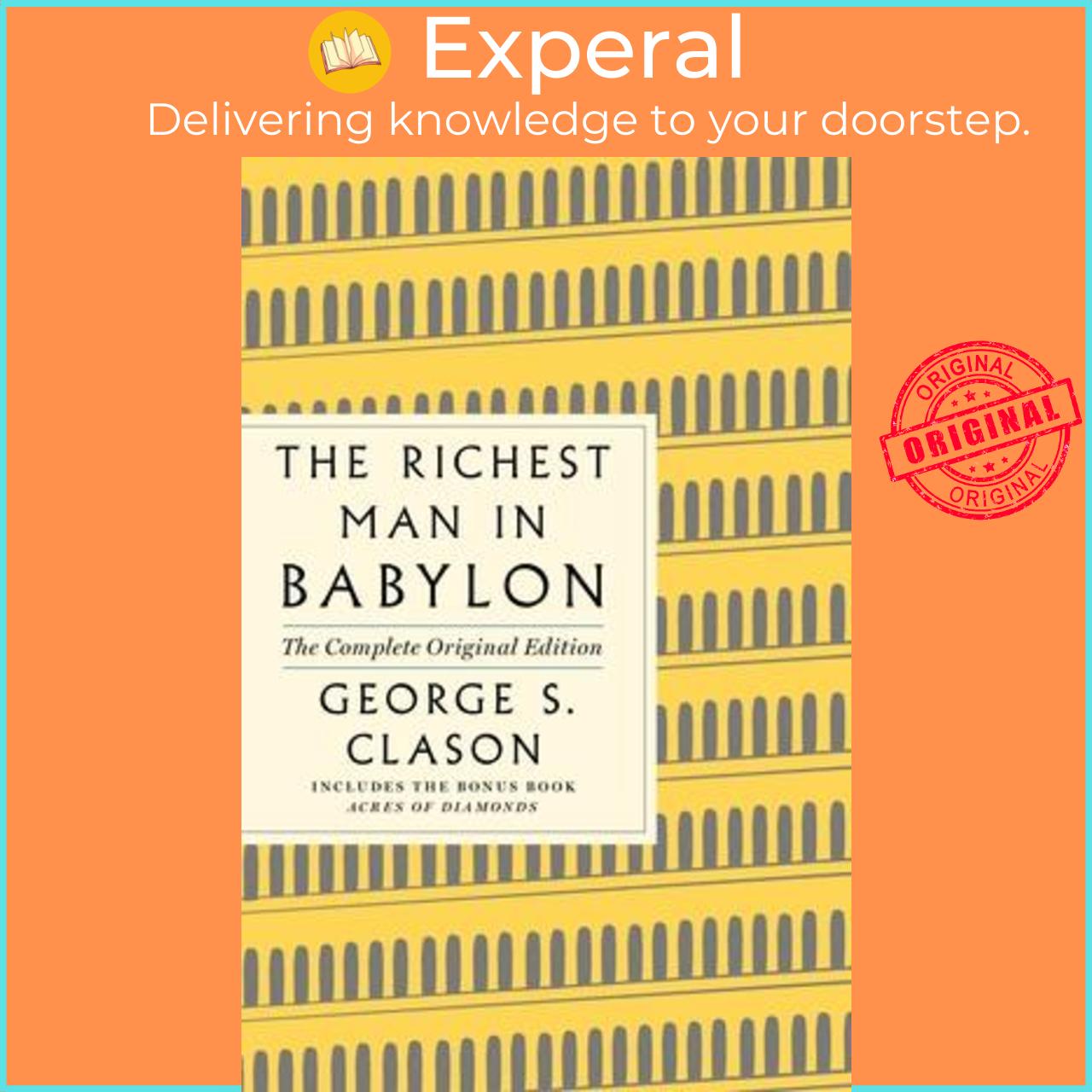 Sách - The Richest Man in Babylon: The Complete Original Edition Plus Bonus Book : (A GPS by George S Clason (paperback)