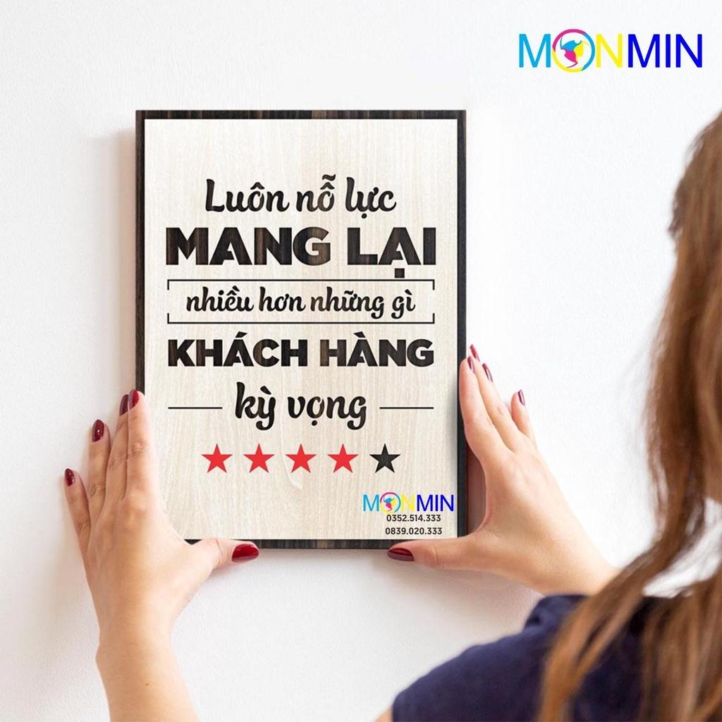 Tranh gỗ slogan tạo động lực Monmin M056 - Luôn nỗ lực mang lại nhiều hơn những gì khách hàng kỳ vọng