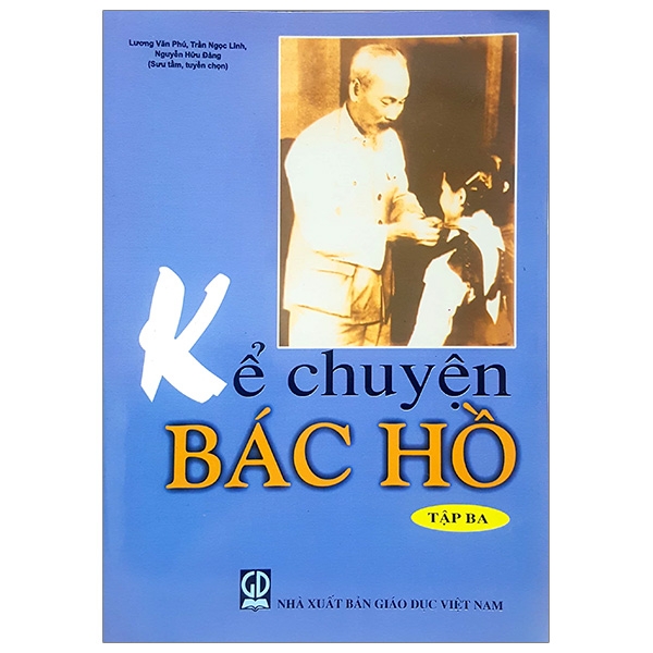 Kể Chuyện Bác Hồ - Tập 3