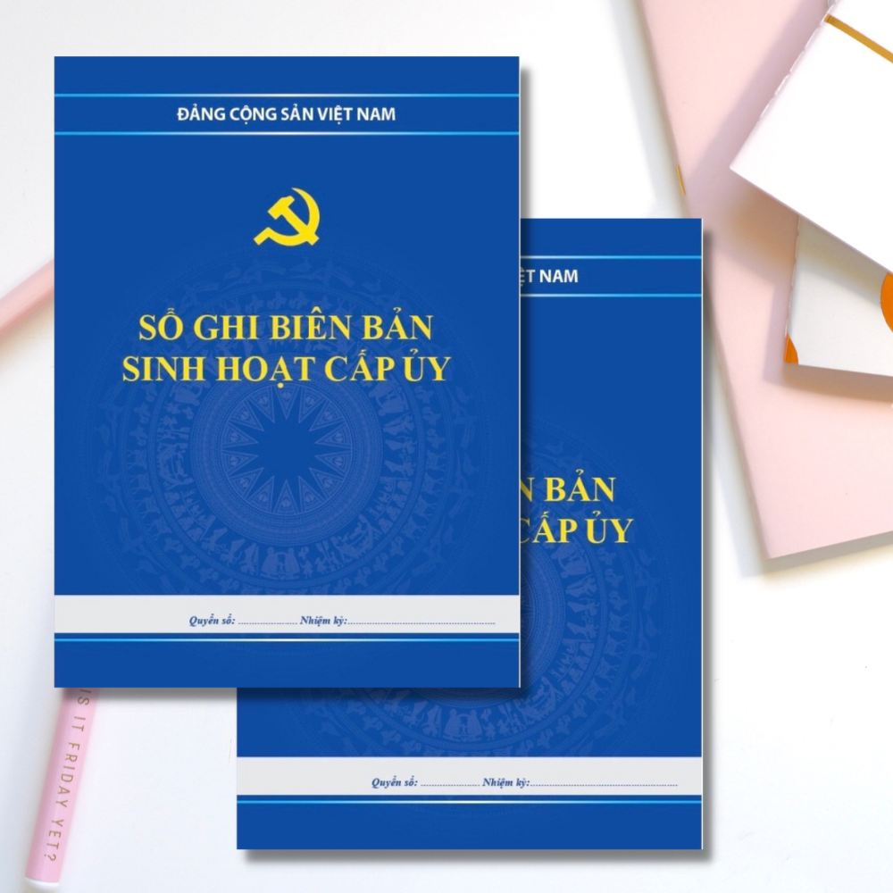 Sổ Ghi Biên Bản Sinh Hoạt Cấp Uỷ