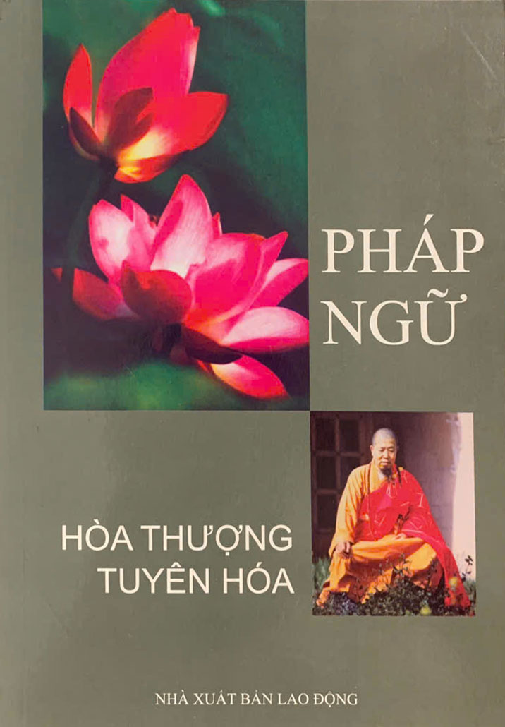 Pháp Ngữ - Hòa Thượng Tuyên Hóa