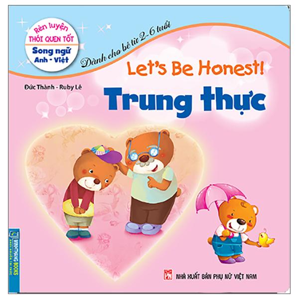 Rèn Luyện Thói Quen Tốt - Trung Thực (Song Ngữ Anh - Việt)