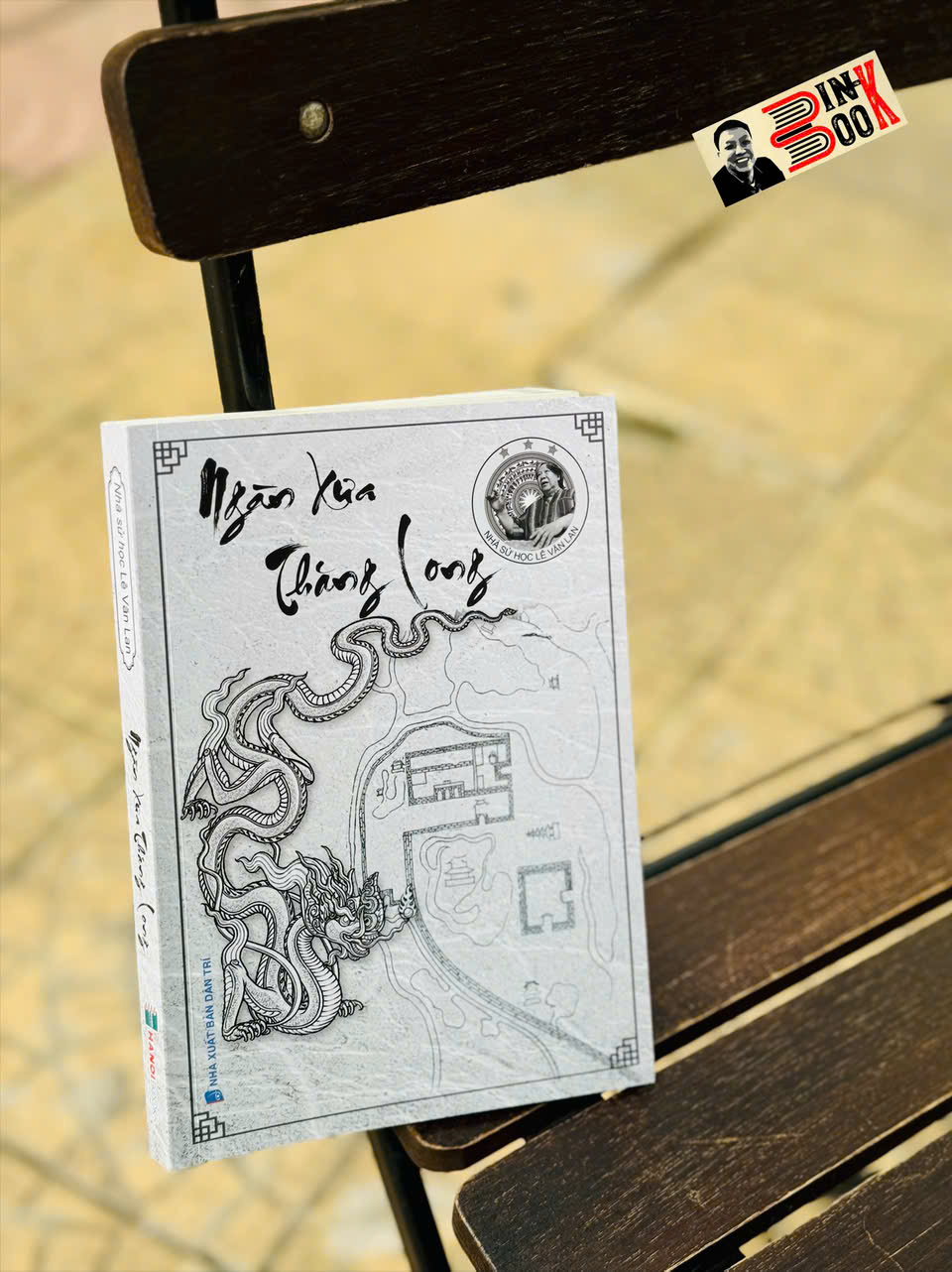 NGÀN XƯA THĂNG LONG - Nhà sử học Lê Văn Lan - Hanoibooks