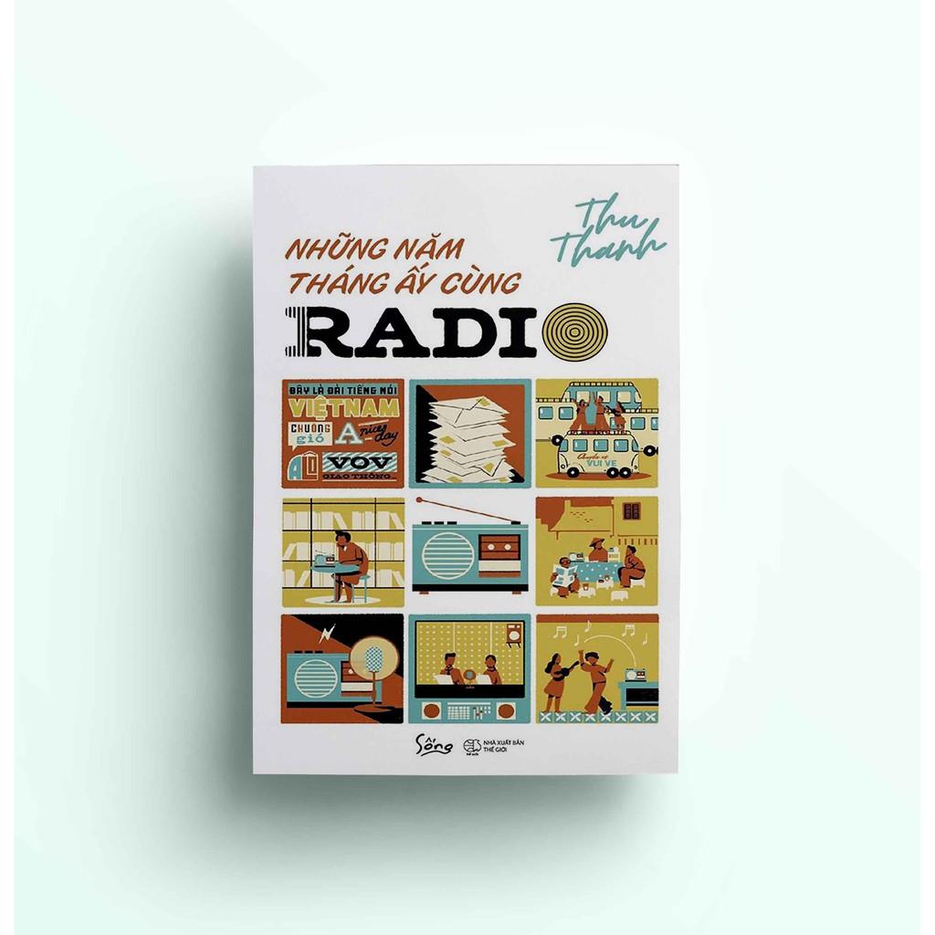 Những năm tháng ấy cùng Radio - Bản Quyền