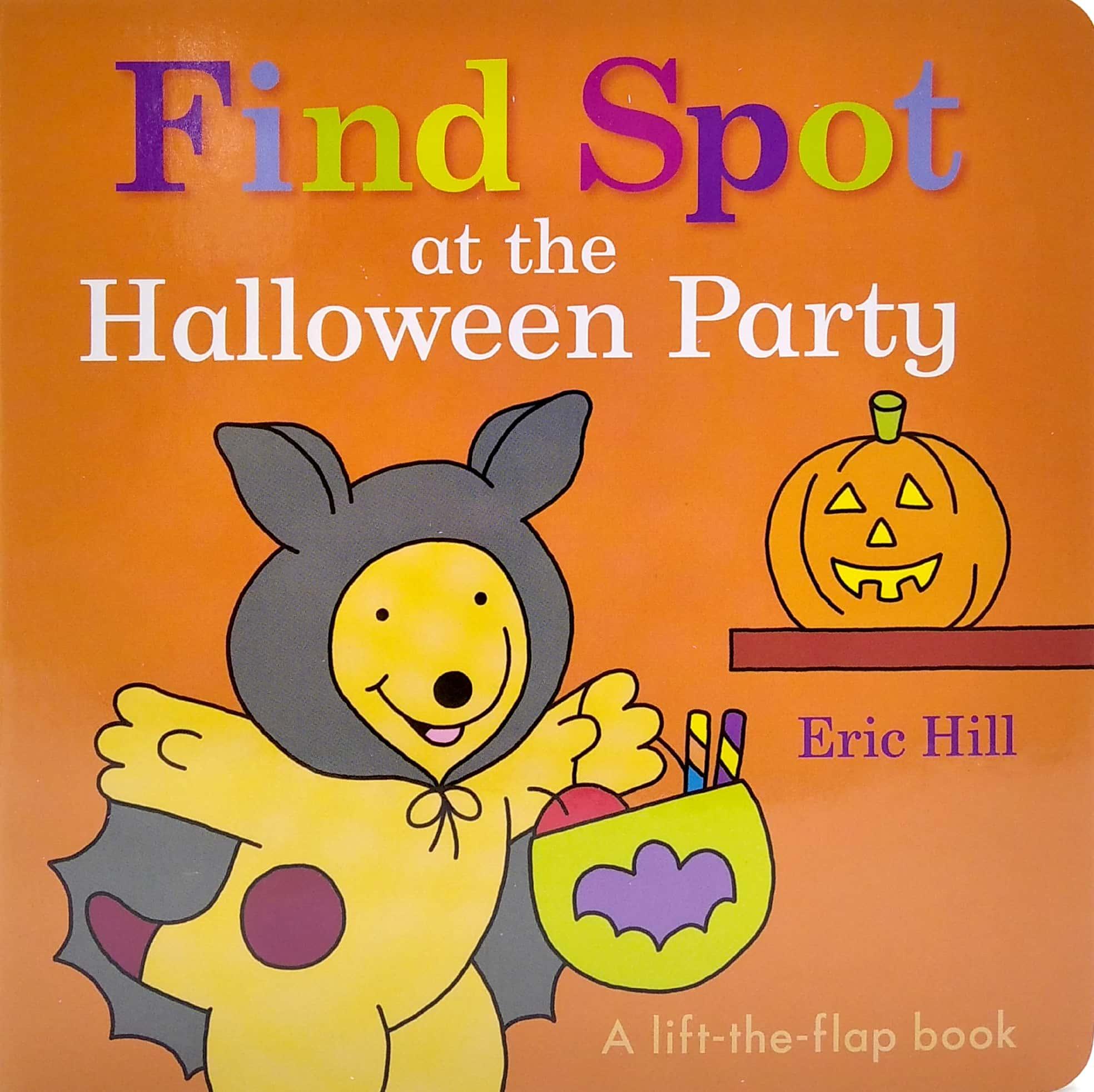 Find Spot At The Halloween Party: A Lift-the-Flap Book