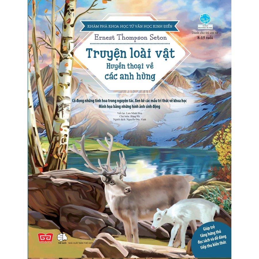 Khám Phá Khoa Học Từ Văn Học Kinh Điển - Truyện Loài Vật - Huyền Thoại Về Các Anh Hùng
