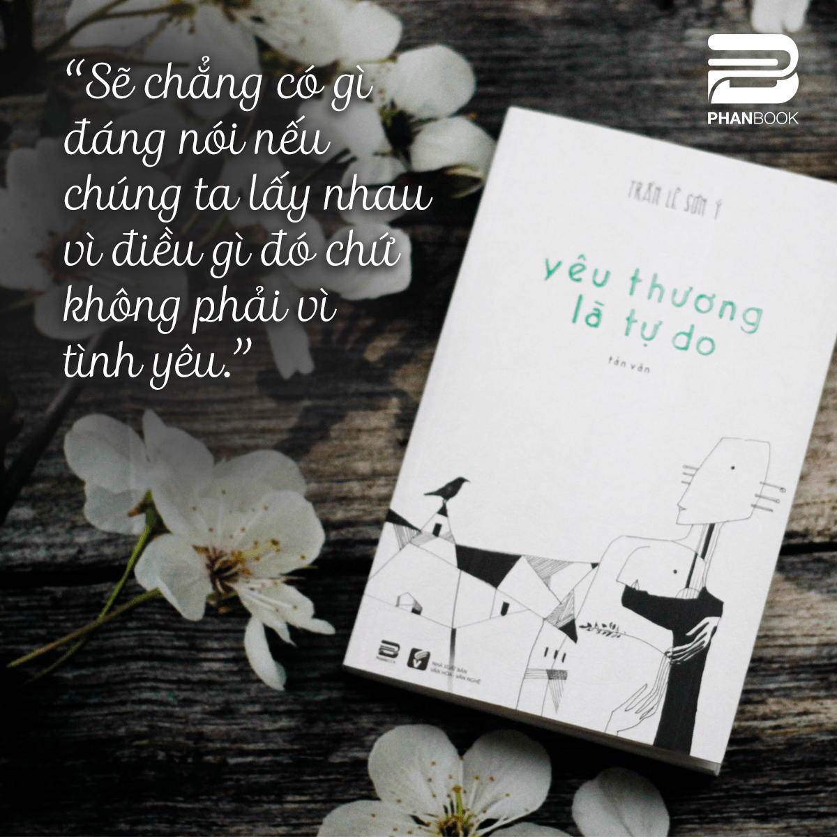 Yêu Thương Là Tự Do