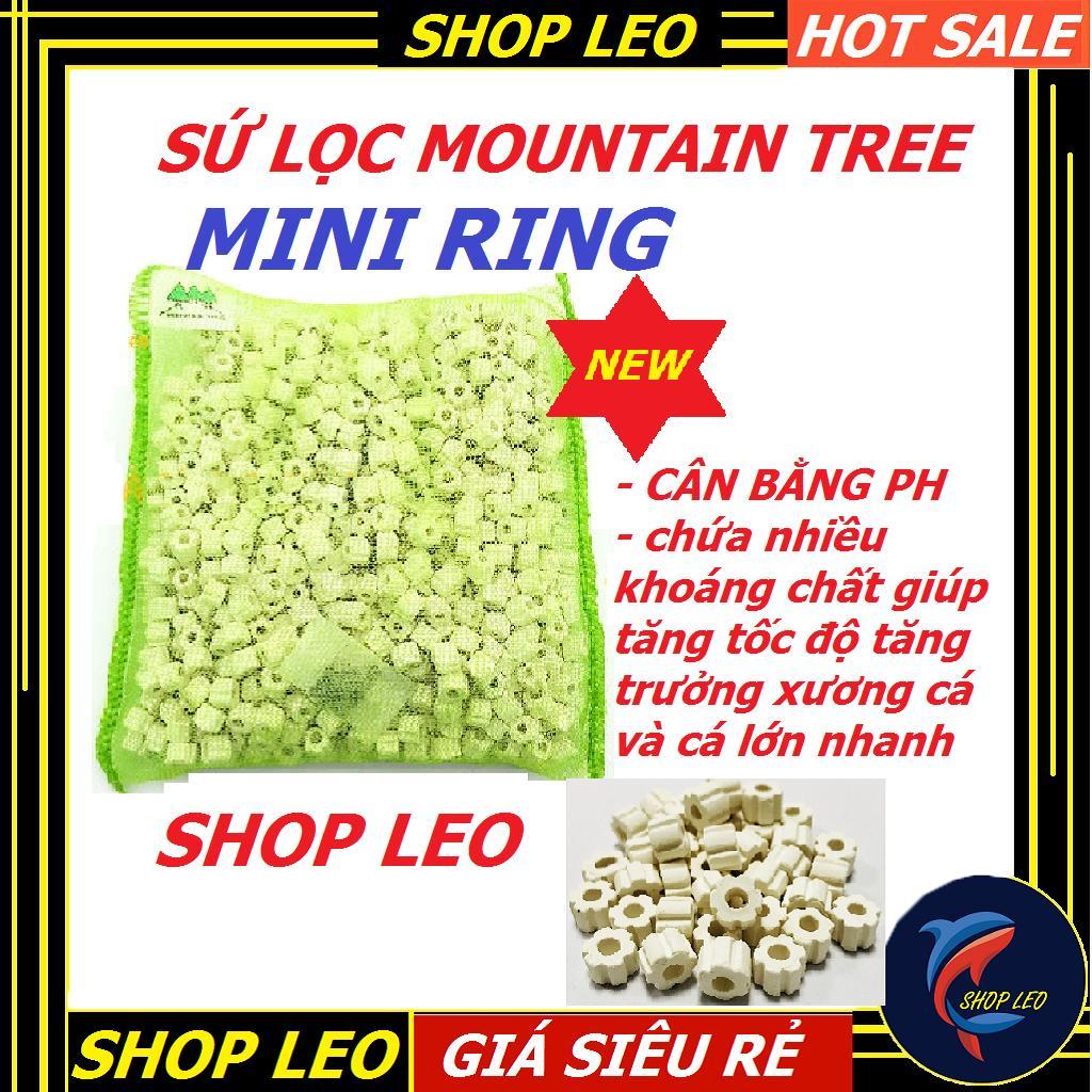 SỨ MOUNTAIN TREE MINI RING - VẬT LIỆU LỌC CAO CẤP CÂN BẰNG PH