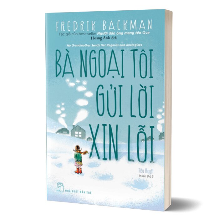 Bà Ngoại Tôi Gửi Lời Xin Lỗi -  Fredrik Backman